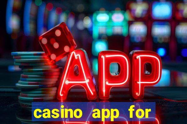 casino app for real money