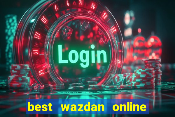 best wazdan online slot sites