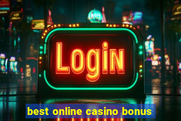 best online casino bonus