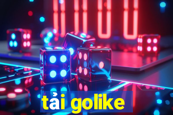 tải golike