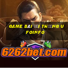 game bai doi thuong ufoinfo