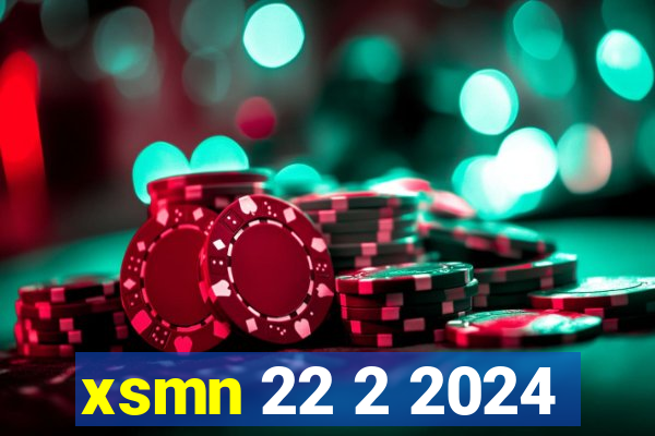 xsmn 22 2 2024