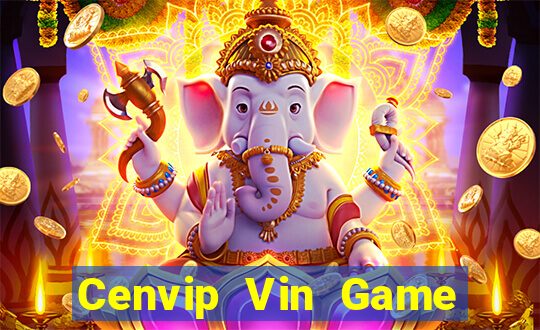 Cenvip Vin Game Bài Sinh Tử