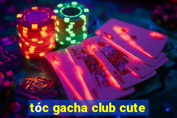 tóc gacha club cute