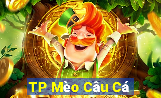 TP Mèo Câu Cá