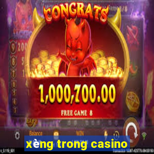 xèng trong casino