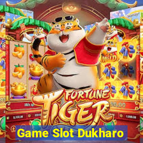 Game Slot Dukharo