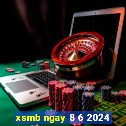 xsmb ngay 8 6 2024