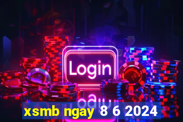 xsmb ngay 8 6 2024