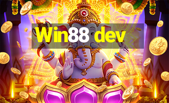 Win88 dev