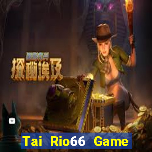 Tai Rio66 Game Bài V52