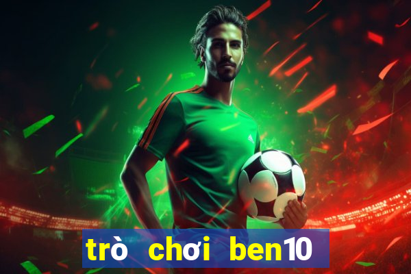 trò chơi ben10 miễn phí