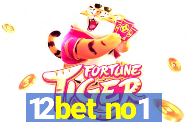 12bet no1