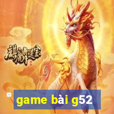 game bài g52