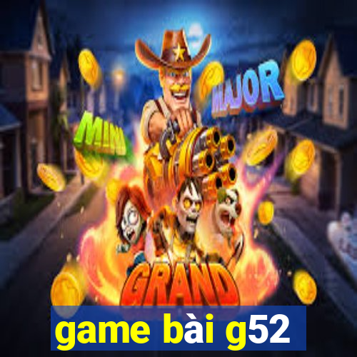 game bài g52