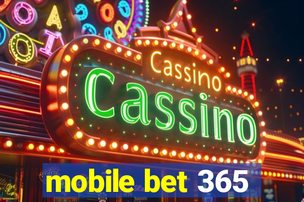 mobile bet 365