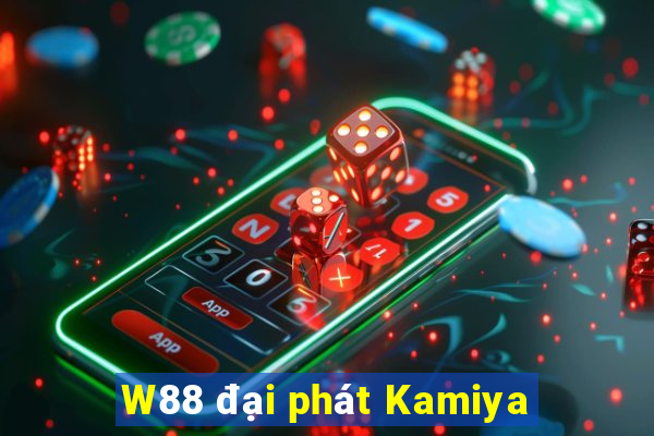 W88 đại phát Kamiya