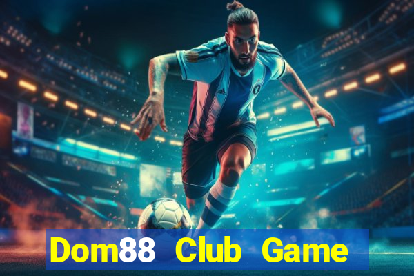 Dom88 Club Game Bài 888B