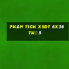 Phân tích XSDT 6x36 Thứ 5