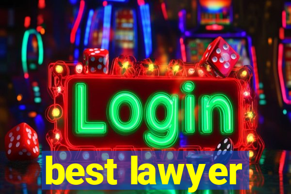 best lawyer