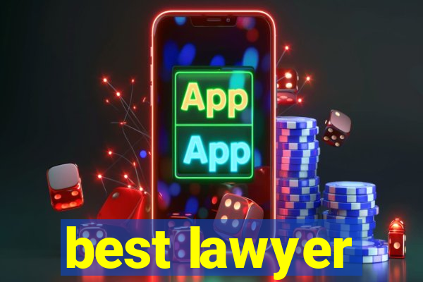 best lawyer