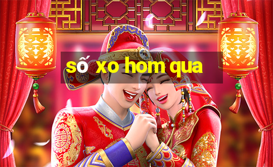 số xo hom qua