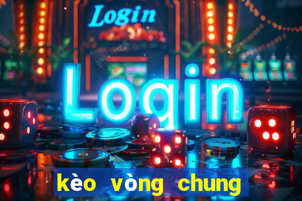 kèo vòng chung kết euro