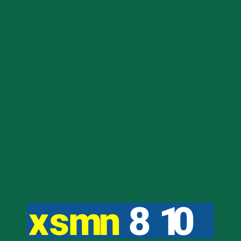 xsmn 8 10