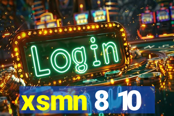 xsmn 8 10