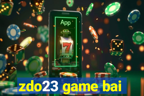 zdo23 game bai