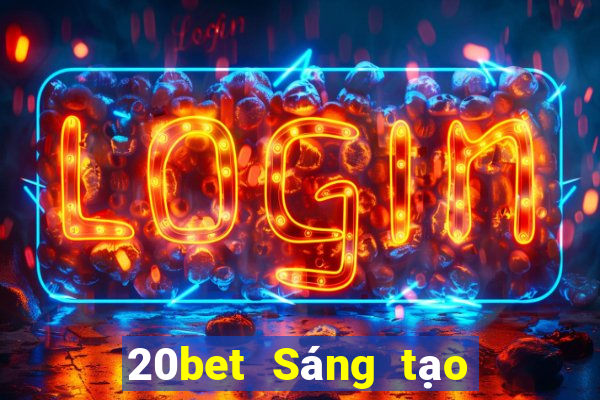 20bet Sáng tạo Biển Đỏ Sao lưu