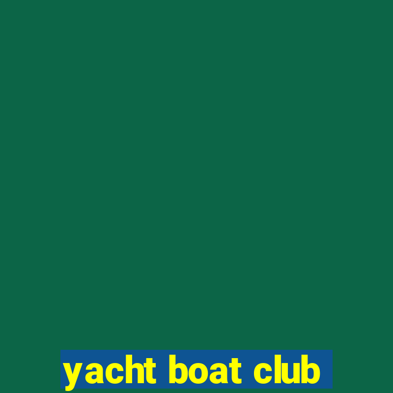 yacht boat club