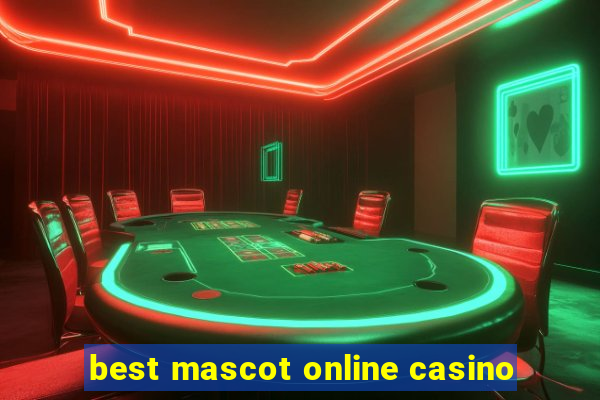 best mascot online casino