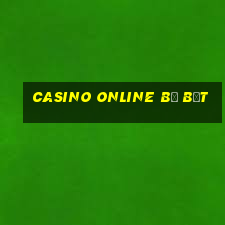 casino online bị bắt