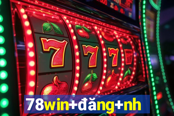 78win+đăng+nhập