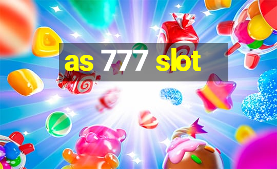 as 777 slot