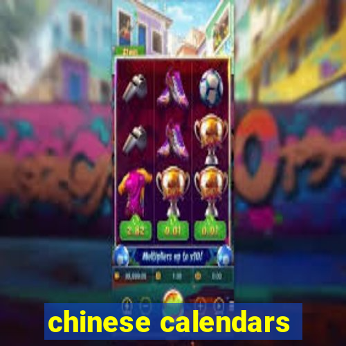 chinese calendars