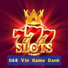 G68 Vin Game Danh Bai 3C