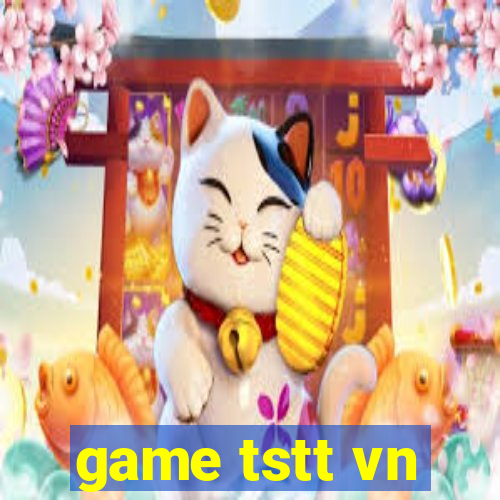 game tstt vn