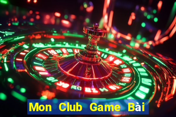 Mon Club Game Bài Giải Trí