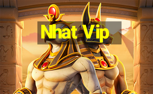 Nhat Vip