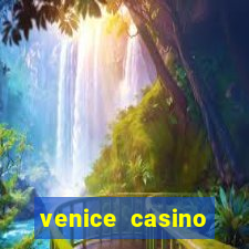 venice casino minimum bet