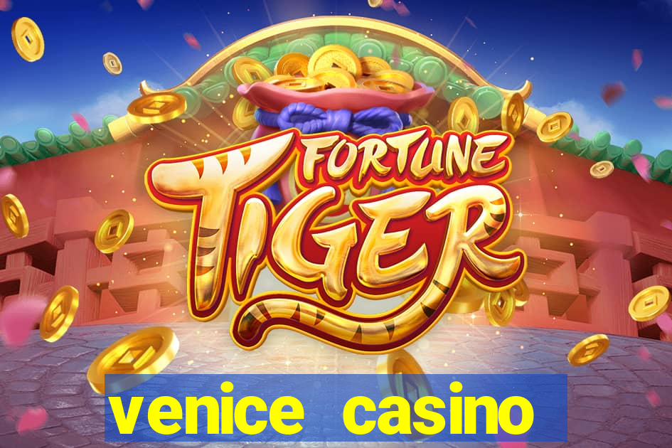 venice casino minimum bet