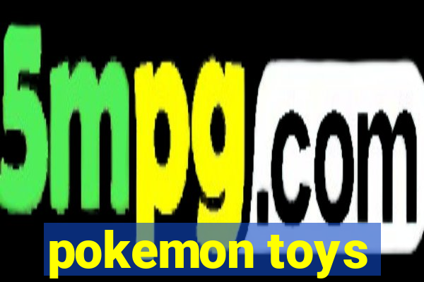 pokemon toys