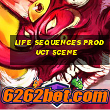 life sequences product scene