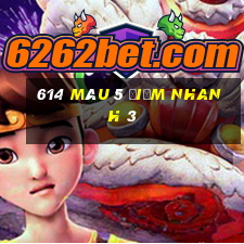 614 Màu 5 điểm nhanh 3