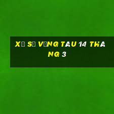 xổ số vũng tàu 14 tháng 3