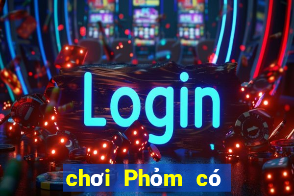 chơi Phỏm có bị bắt không