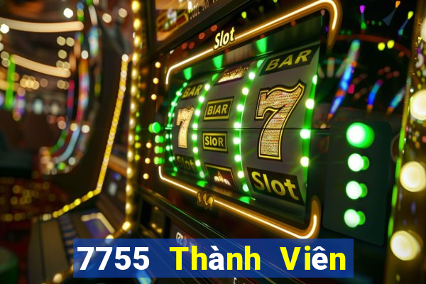 7755 Thành Viên Xổ Số