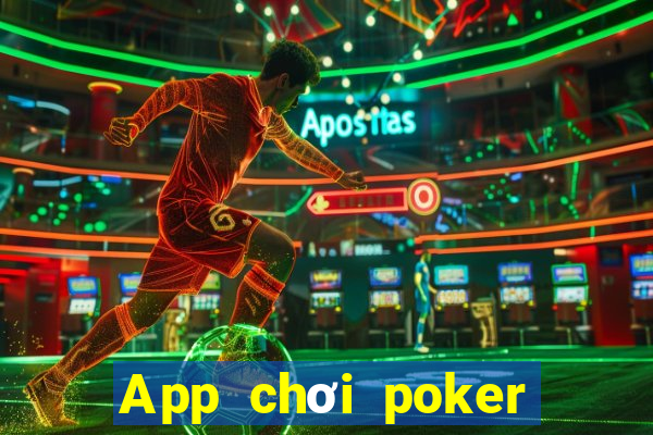 App chơi poker tiền thật